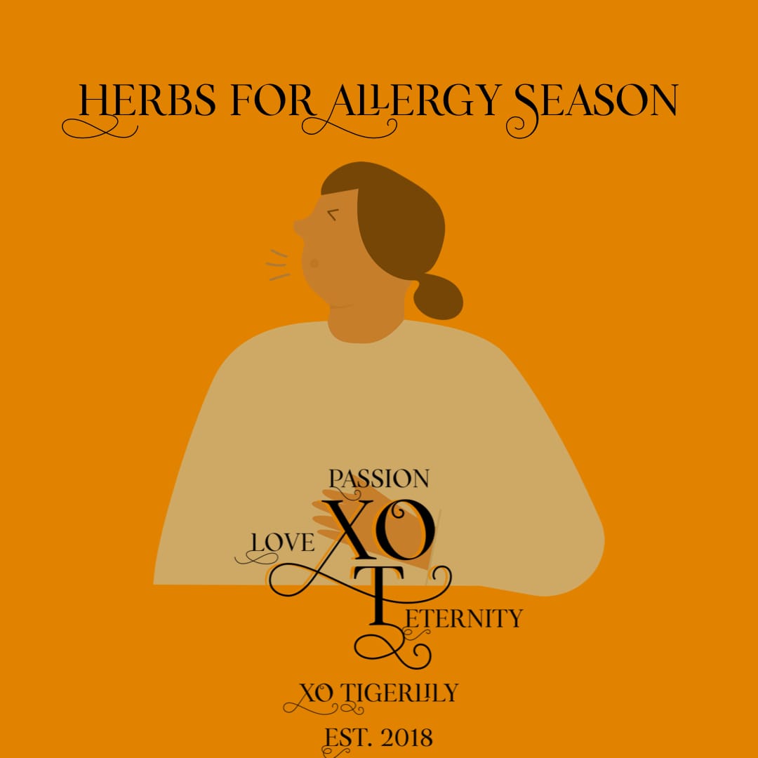 Herbs for Allergy Season - XO Tigerlily